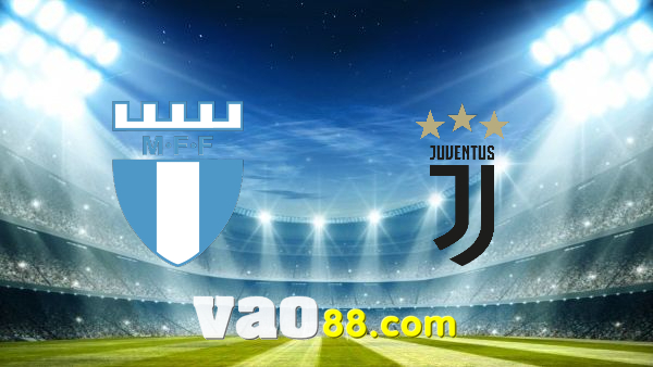 Soi kèo nhà cái Malmo FF vs Juventus – 02h00 – 15/09/2021