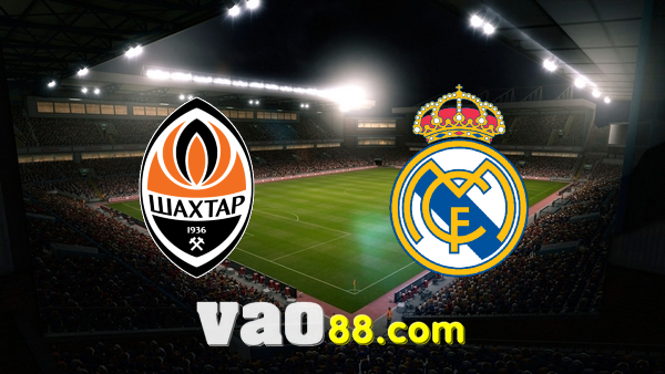 Soi kèo nhà cái Shakhtar Donetsk vs Real Madrid – 02h00 – 20/10/2021