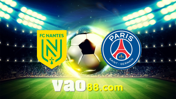 Soi kèo nhà cái Nantes vs Paris SG – 03h00 – 20/02/2022