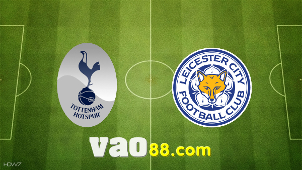 Soi kèo nhà cái Tottenham vs Leicester City – 20h00 – 01/05/2022