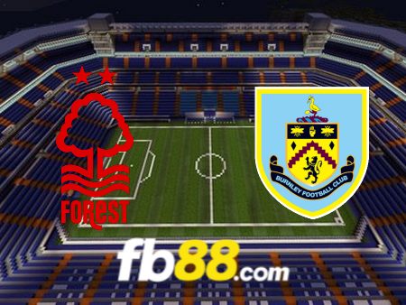 Soi kèo nhà cái Nottingham vs Burnley – 01h45 – 19/09/2023