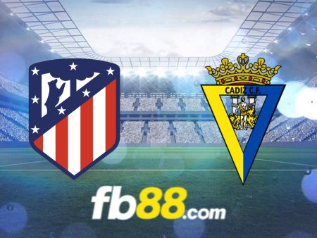 Soi kèo nhà cái Atl. Madrid vs Cadiz CF – 02h00 – 30/09/2023