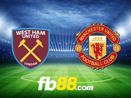 Soi kèo nhà cái West Ham vs Manchester Utd – 19h30 – 23/12/2023