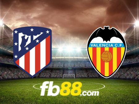 Soi kèo nhà cái Atl. Madrid vs Valencia – 23h30 – 28/01/2024