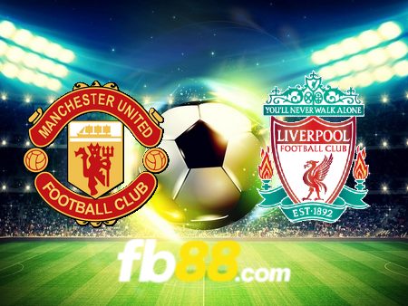 Soi kèo nhà cái Manchester Utd vs Liverpool – 22h30 – 17/03/2024