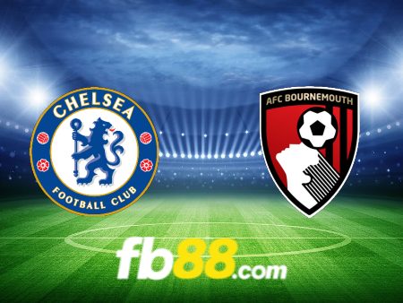 Soi kèo nhà cái Chelsea vs Bournemouth – 22h00 – 19/05/2024