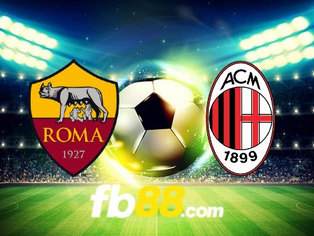 Soi kèo nhà cái AS Roma vs AC Milan – 18h00 – 31/05/2024